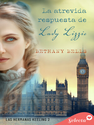 cover image of La atrevida respuesta de lady Lizzie (Las hermanas Keeling 2)